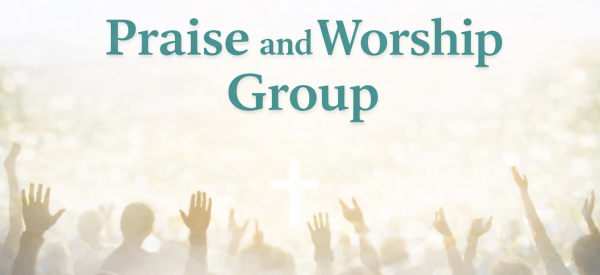 Praise and Worship           April 15